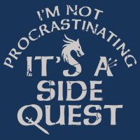 I'm Not Procrastinating, It's A Side Quest Sustainable Bucket Hat