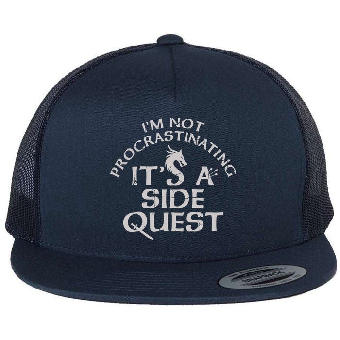 I'm Not Procrastinating, It's A Side Quest Flatbill Hat