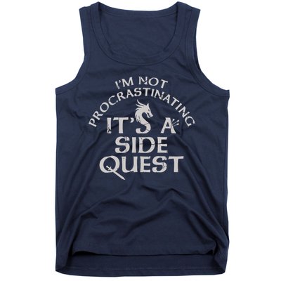 I'm Not Procrastinating, It's A Side Quest Tank Top