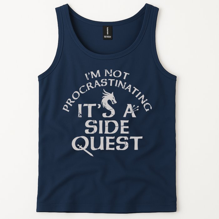 I'm Not Procrastinating, It's A Side Quest Tank Top