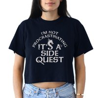 I'm Not Procrastinating, It's A Side Quest Crop Top