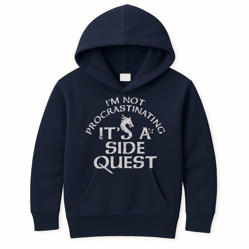 I'm Not Procrastinating, It's A Side Quest Kids Hoodie