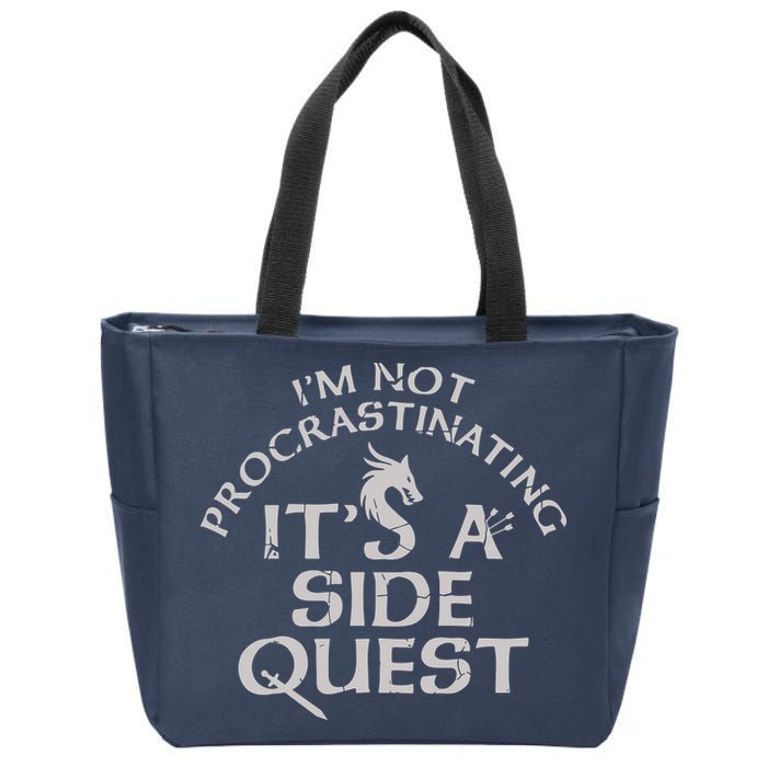I'm Not Procrastinating, It's A Side Quest Zip Tote Bag