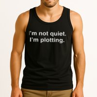 I'm Not Quiet I'm Plotting Funny Introvert Tank Top
