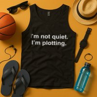 I'm Not Quiet I'm Plotting Funny Introvert Tank Top