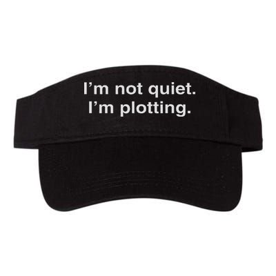 I'm Not Quiet I'm Plotting Funny Introvert Valucap Bio-Washed Visor