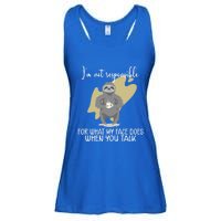 I'm Not Responsible For What My Face Does When You Talk Gift Ladies Essential Flowy Tank