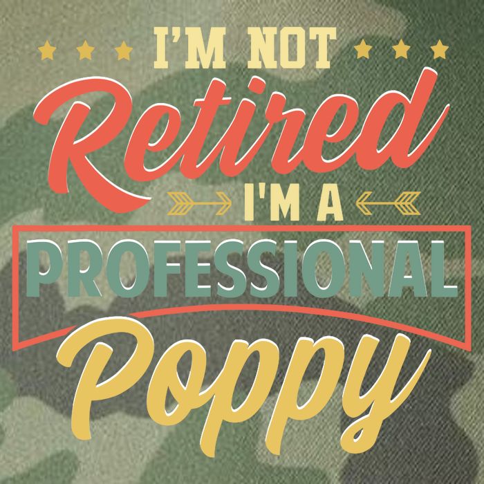 I'm Not Retired I'm A Professional Poppy Funny Fathers Day Legacy Tie Dye Trucker Hat