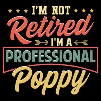 I'm Not Retired I'm A Professional Poppy Funny Fathers Day Impact Tech Backpack