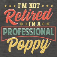 I'm Not Retired I'm A Professional Poppy Funny Fathers Day Vector Backpack