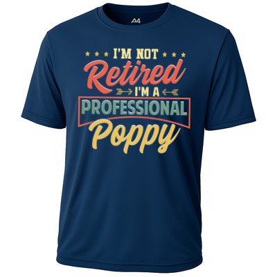 I'm Not Retired I'm A Professional Poppy Funny Fathers Day Performance Shirt