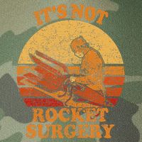 Its Not Rocket Surgery Retro Surgeon Rocket Scientist Legacy Tie Dye Trucker Hat