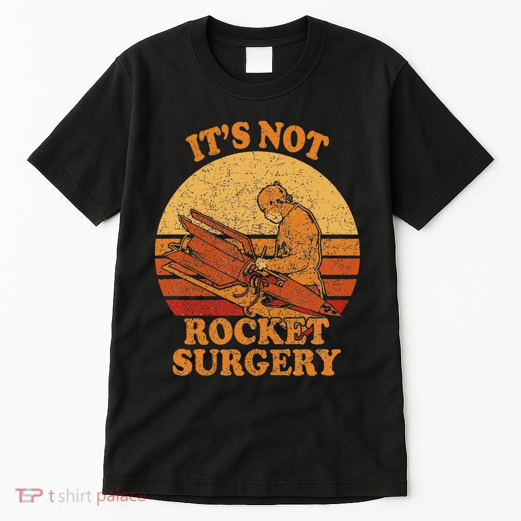 Its Not Rocket Surgery Retro Surgeon Rocket Scientist Tall T-Shirt
