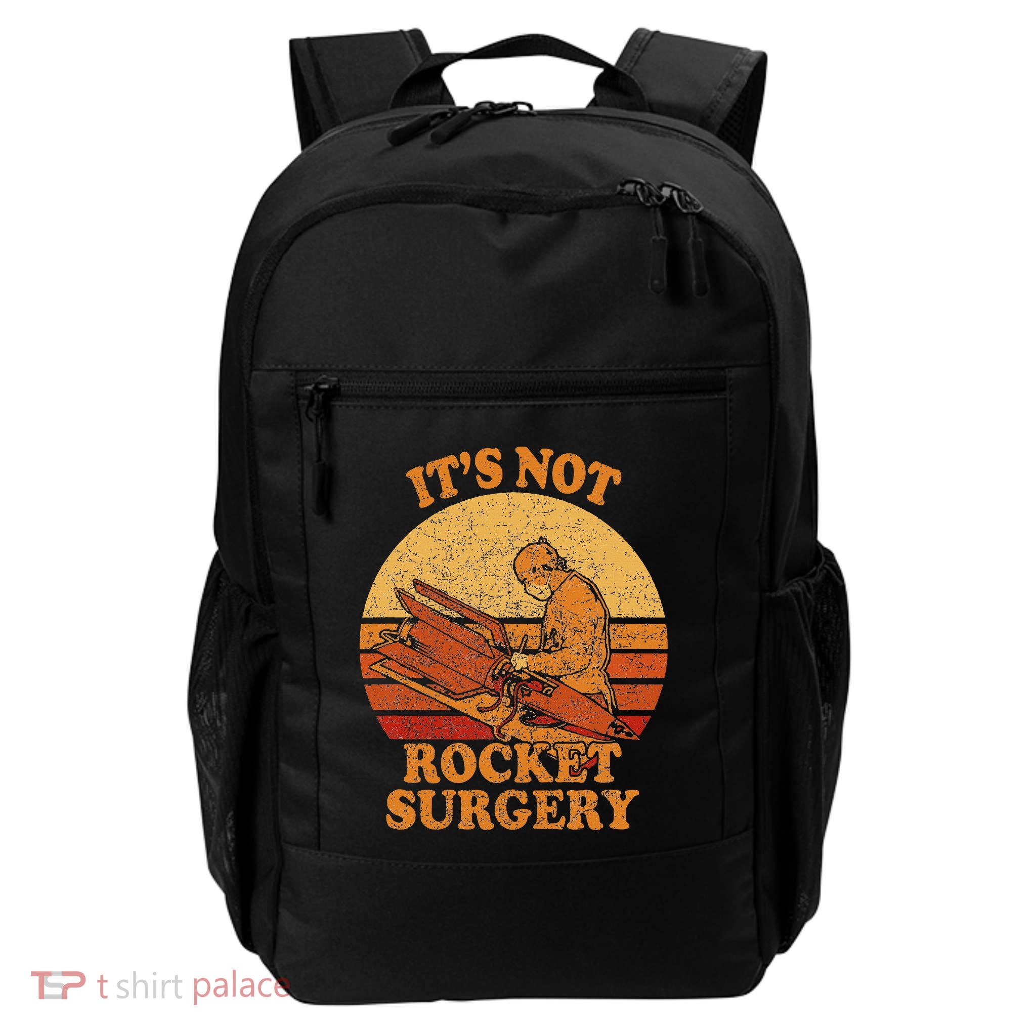 Its Not Rocket Surgery Retro Surgeon Rocket Scientist Backpack