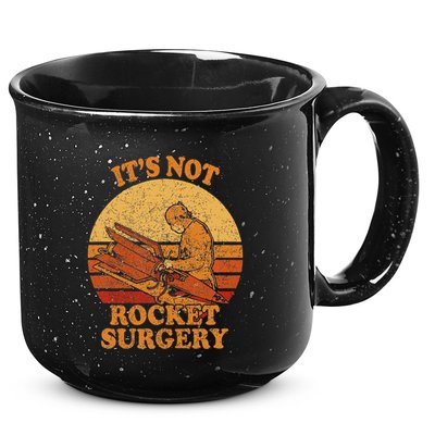 Its Not Rocket Surgery Retro Surgeon Rocket Scientist 15oz Campfire Ceramic Mug