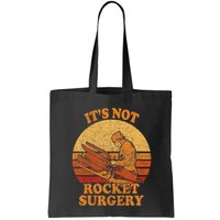 Its Not Rocket Surgery Retro Surgeon Rocket Scientist Bag