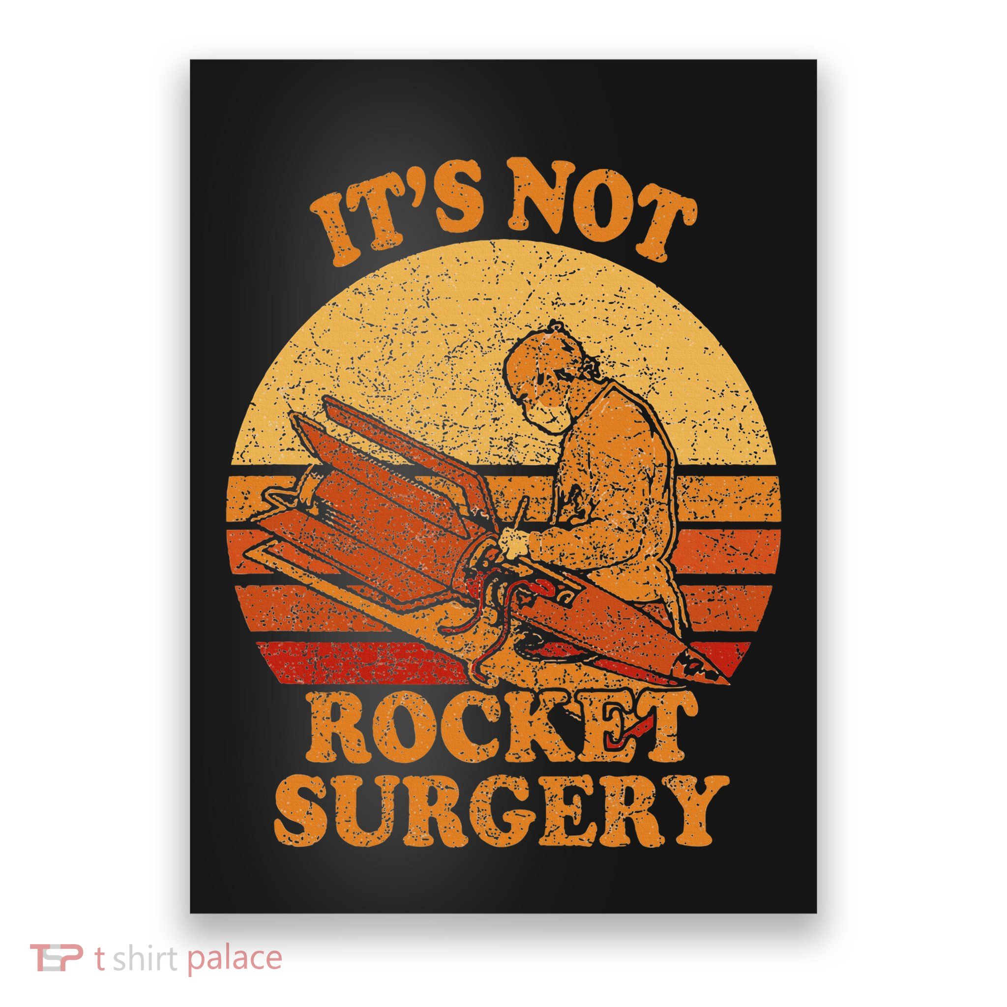 Its Not Rocket Surgery Retro Surgeon Rocket Scientist Poster