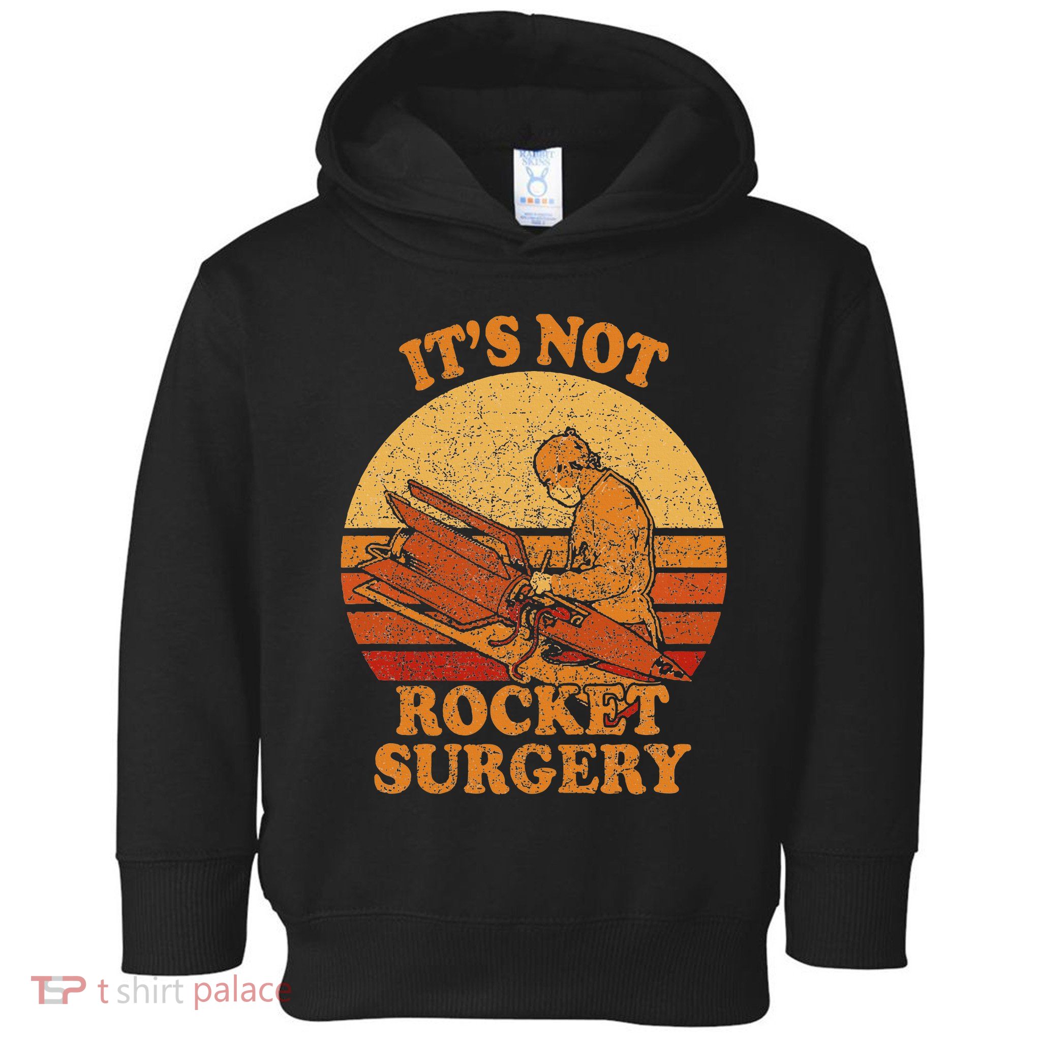 Its Not Rocket Surgery Retro Surgeon Rocket Scientist Toddler Hoodie