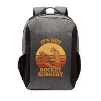 Its Not Rocket Surgery Retro Surgeon Rocket Scientist Vector Backpack