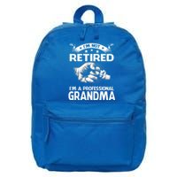 Im Not Retired Im A Professional Grandma Vintage Gift 16 in Basic Backpack