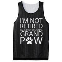 I’m Not Retired I’m A Professional Grand Paw Fathers Day Mesh Reversible Basketball Jersey Tank