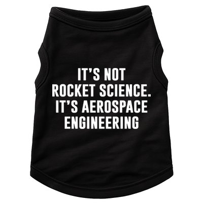 It's Not Rocket Science It's Aerospace Engineering Doggie Tank