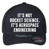 It's Not Rocket Science It's Aerospace Engineering Flexfit Unipanel Trucker Cap