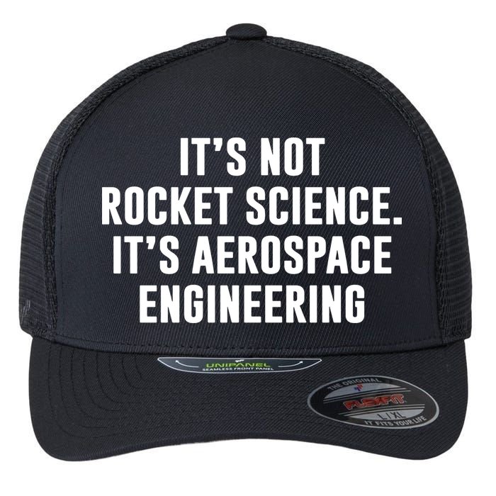 It's Not Rocket Science It's Aerospace Engineering Flexfit Unipanel Trucker Cap