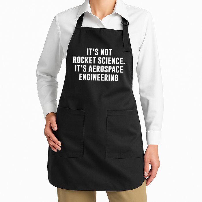 It's Not Rocket Science It's Aerospace Engineering Apron