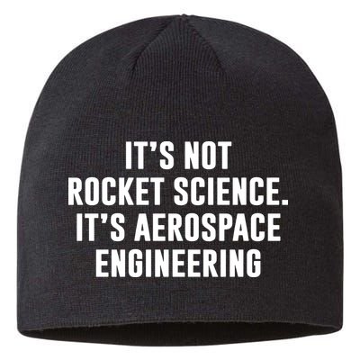 It's Not Rocket Science It's Aerospace Engineering Sustainable Beanie