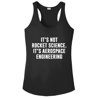 It's Not Rocket Science It's Aerospace Engineering Ladies PosiCharge Competitor Racerback Tank