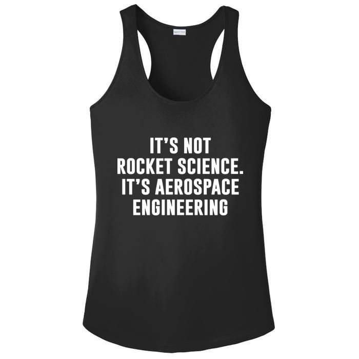 It's Not Rocket Science It's Aerospace Engineering Ladies PosiCharge Competitor Racerback Tank