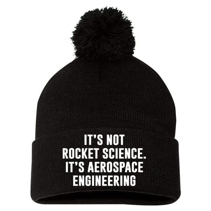It's Not Rocket Science It's Aerospace Engineering Pom Pom 12in Knit Beanie