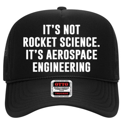 It's Not Rocket Science It's Aerospace Engineering Trucker Hat