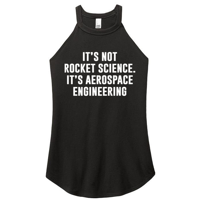 It's Not Rocket Science It's Aerospace Engineering Women's Perfect Tri Rocker Tank
