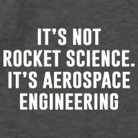 It's Not Rocket Science It's Aerospace Engineering Vector Backpack