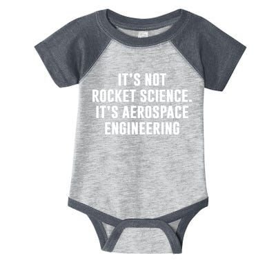 It's Not Rocket Science It's Aerospace Engineering Infant Baby Jersey Bodysuit