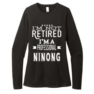 IM Not Retired IM A Professional Ninong Filipino Godfather Womens CVC Long Sleeve Shirt