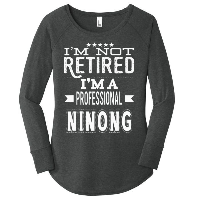 IM Not Retired IM A Professional Ninong Filipino Godfather Women's Perfect Tri Tunic Long Sleeve Shirt