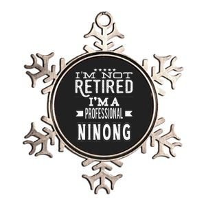 IM Not Retired IM A Professional Ninong Filipino Godfather Metallic Star Ornament