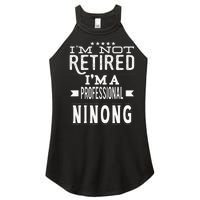 IM Not Retired IM A Professional Ninong Filipino Godfather Women's Perfect Tri Rocker Tank