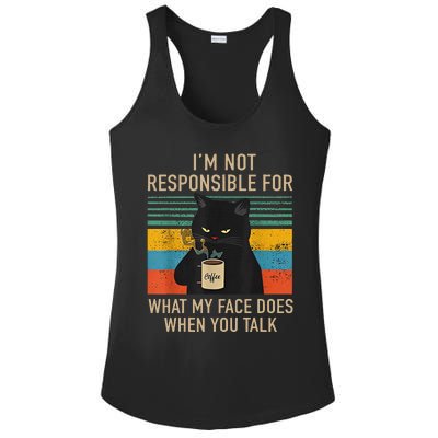 IM Not Responsible For What My Face Does When You Talk Cat Ladies PosiCharge Competitor Racerback Tank