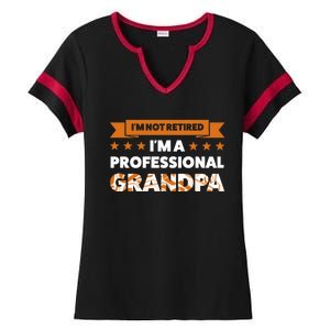 I'm Not Retired I'm A Professional Grandpa Family Gift Ladies Halftime Notch Neck Tee