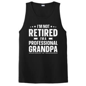 I'm Not Retired I'm Professional Grandpa PosiCharge Competitor Tank