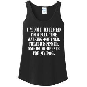 IM Not Retired IM A Full Time Walking Partner Treat Ladies Essential Tank