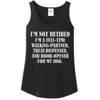 IM Not Retired IM A Full Time Walking Partner Treat Ladies Essential Tank