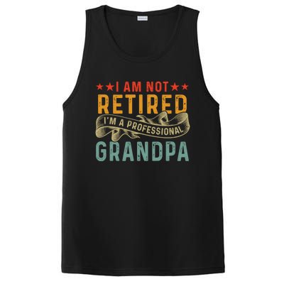 I'm Not Retired I'm A Professional Grandpa Father's Day Cute Gift PosiCharge Competitor Tank