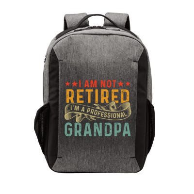 I'm Not Retired I'm A Professional Grandpa Father's Day Cute Gift Vector Backpack