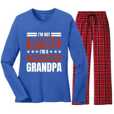 I'm Not Retired I'm A Professional Grandpa Grandfather Cute Gift Women's Long Sleeve Flannel Pajama Set 