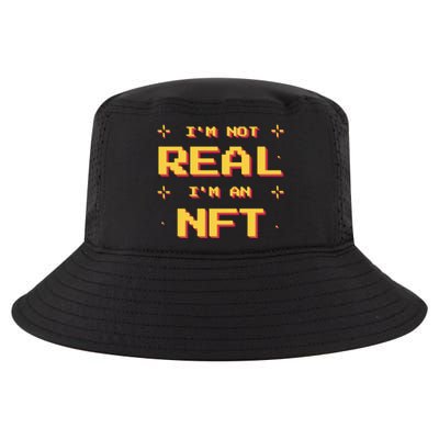 I'm Not Real I'm An NFT Cool Comfort Performance Bucket Hat